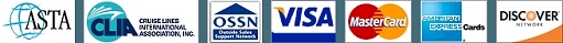 Member, ASTA-American Society of Travel Agents, 
CLIA-Cruise Lines International Association, OSSN-Outside Sales Support Network. 
Visa, MasterCard, American Express and Discover Cards Welcome